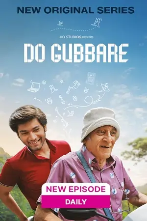 Do Gubbare (Season 1) Hindi JioCinema Series 480p | 720p | 1080p | 2160p
