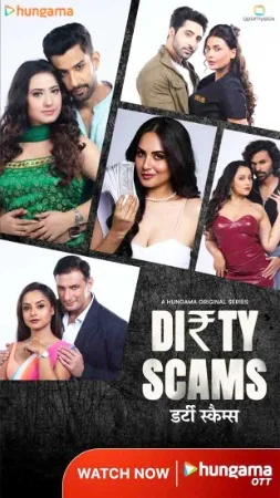 Dirty Scams (2025) S01 Hindi Hungama WEB-DL Web-Series