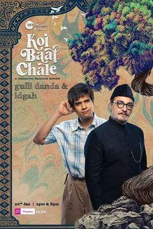 Koi Baat Chale (Season 1) Hindi ZEE5 Complete Web Series 480p | 720p | 1080p