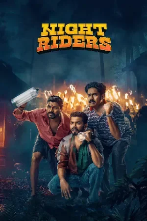 Nellikkampoyil Night Riders (2025) Malayalam WEB-DL 480p | 720p | 1080p