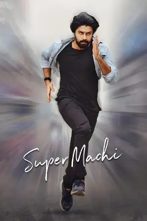Super Machi (2022) Dual Audio [Hindi ORG. + Telugu] UNCUT