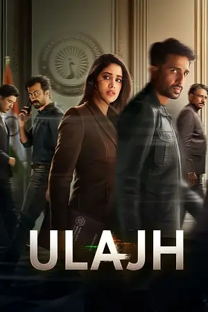 Ulajh (2024) Netflix WEB-DL {Hindi DD5.1} Movie 480p | 720p | 1080p