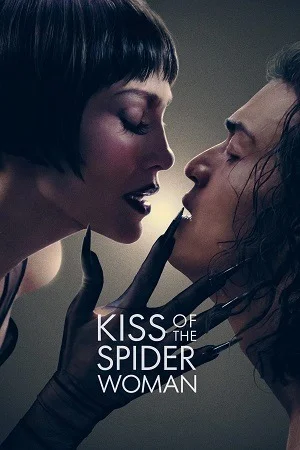 Kiss of the Spider Woman (2025) WEB-DL {English With Subtitles} Full Movie