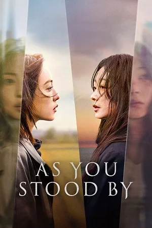 As You Stood By (2025) Season 1 Dual-Audio {Hindi-Korean} WEB-Series 480p | 720p | 1080p