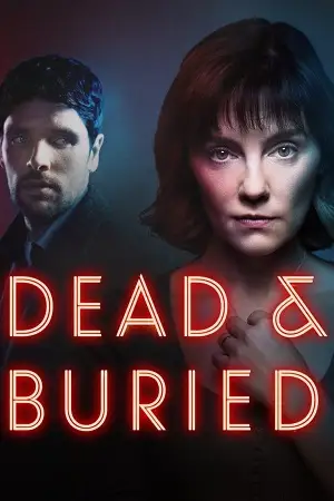 Dead and Buried (2025) Season 1 Dual-Audio {Hindi-English} WEB-Series 480p | 720p | 1080p