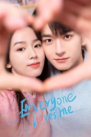 Everyone Loves Me (Season 1) Dual Audio {Hindi-Chinese} Series 480p 720p & 1080p WEB-DL