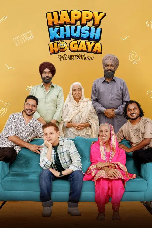 Happy Khush Ho Gaya (2025) WEB-DL Punjabi Full Movie 480p | 720p | 1080p | 2160p 4K