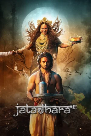 Jatadhara (2025) WEB-DL Dual Audio [Hindi Org + Telugu] Full Movie 480p | 720p | 1080p