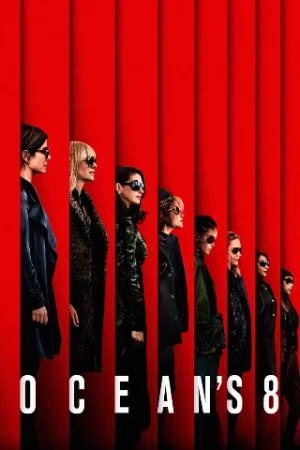 Ocean’s Eight (2018) {English with Subtitles} Movie WEB-DL 480p | 720p | 1080p