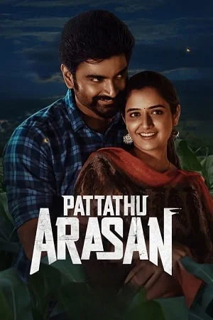 Pattathu Arasan (2022) UNCUT HDRip ORG. Dual Audio [Hindi – Tamil] Full Movie 480p  | 720p  | 1080p