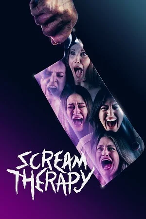 Scream Therapy (2023) WEB-DL {English With Subtitles} Full Movie