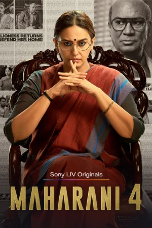 Maharani (Season 4) Hindi DD5.1 WEB Series 480p | 720p | 1080p