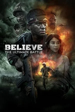 Believe: The Ultimate Battle (2025) AMZN-WEB-DL Dual Audio {English-philipines} 480p | 720p | 1080p