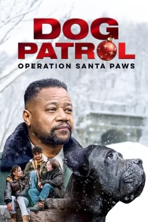 Dog Patrol: Operation Santa Paws (2025) {English with subtitles} WEB-DL 480p | 720p | 1080p
