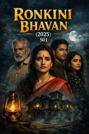 Ronkini Bhavan (Season 1) Bengali DD5.1 Zee5 Complete Web Series 480p | 720p | 1080p