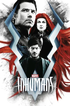 Inhumans (Season 1) {English With Subtitles} TV Series WEB-DL 480p | 720p