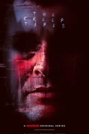 The Creep Tapes (Season 1-2) [S02E04 Added] {English With Subtitles} WeB-DL 720p | 1080p