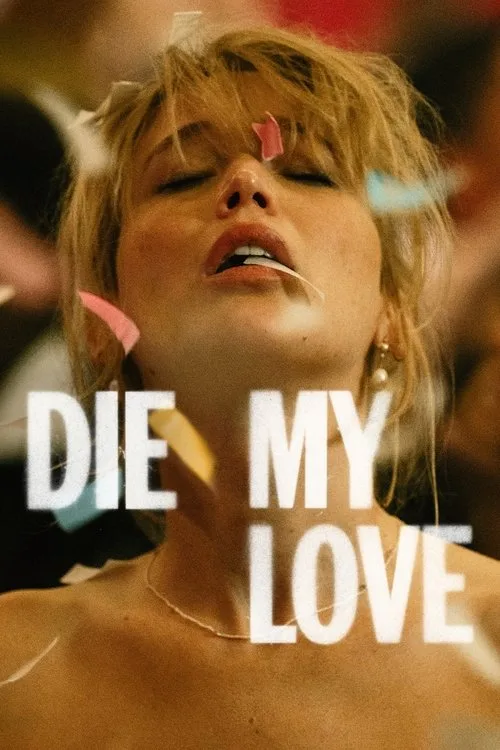 Die My Love (2025) {English with subtitles} WEB-DL 480p | 720p | 1080p