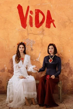 Vida (Season 1-3) English Web Series 480p | 720p | 1080p