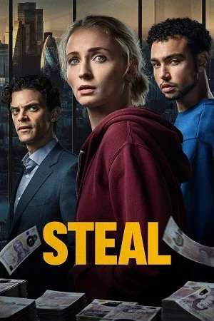 Steal (2026) Season 1 Dual-Audio {Hindi-English} NetFlix Series 480p | 720p | 1080p
