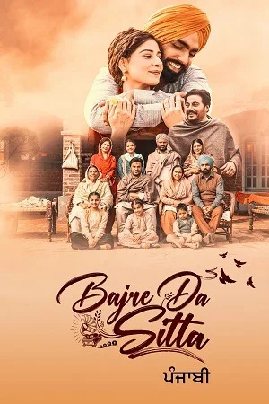 Bajre Da Sitta (2022) Punjabi Full Movie WEB-DL 480p | 720p | 1080p