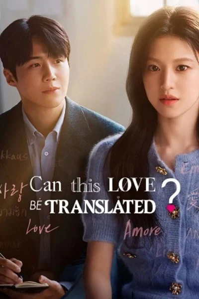 Can This Love Be Translated? (2026) Season 1 Dual Audio {Hindi-Korean} NetFlix-Series 480p | 720p | 1080p WEB-DL