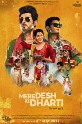 Mere Desh Ki Dharti (2022) Hindi Full Movie WEB-DL