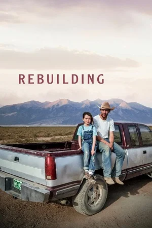 Rebuilding (2025) WEB-DL {English With Subtitles} Full Movie 480p | 720p | 1080p [