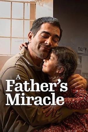 A Fathers Miracle (2026) {English with Subtitles} Full Movie WEB-DL