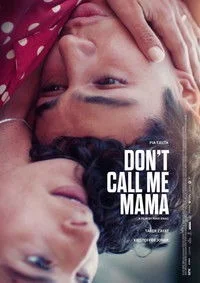 Don’t Call Me Mama (2025) {Norwegian With Subtitles} WEB-DL 480p || 720p || 1080p