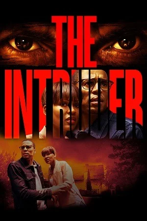 The Intruder (2019) Dual Audio {Hindi-English} 480p | 720p | 1080p