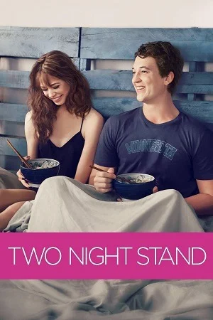 Two Night Stand (2014) Dual Audio {Hindi-English} BluRay 480p | 720p | 1080p