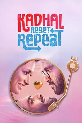 Kadhal Reset Repeat 2026 Tamil WEB-DL 1080p