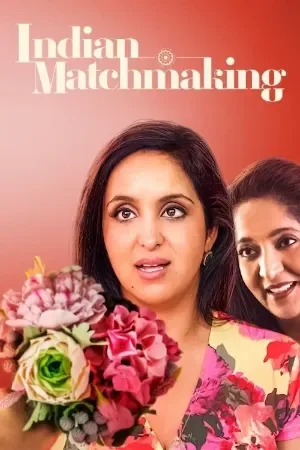 Indian Matchmaking (Season 1-3) Multi Audio WEB Series 720p | 1080p