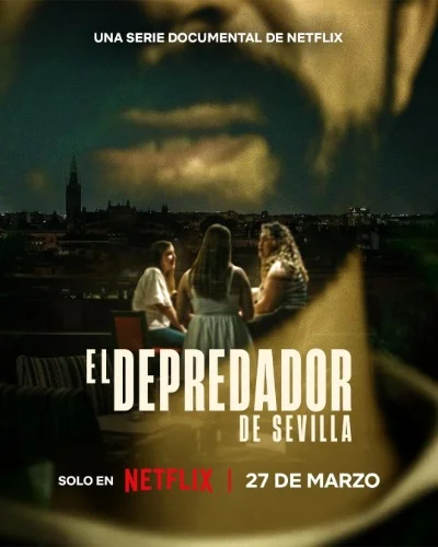 The Predator of Seville Netflix Original (2026) Season 1 Complete Dual Audio [Hindi ORG. + English] WEB Series