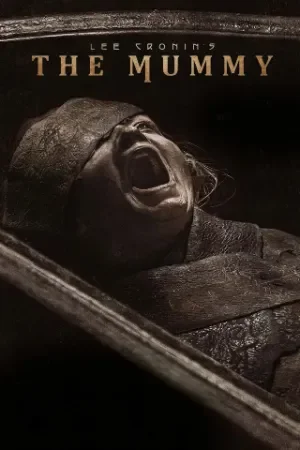 Lee Cronin’s The Mummy (2026) WEB-DL Multi Audio [Hindi ORG. + English +  Multi Audio] Full Movie
