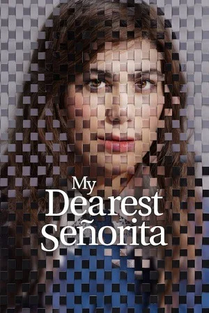 My Dearest Señorita (2026) WEB-DL Dual Audio {Hindi-Spanish} 480p | 720p | 1080p