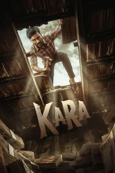 Kara (2026) WEB-DL Multi Audio [Hindi ORG. + Tamil + Telugu + Malayalam + Kannada] Full Movie