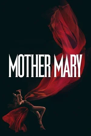 Mother Mary (2026) WEB-DL {English With Subtitles} Full Movie 480p | 720p | 1080p