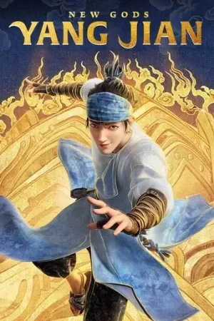 New Gods: Yang Jian (2022) BluRay Dual Audio [Hindi ORG. + Chinese] Full Movie
