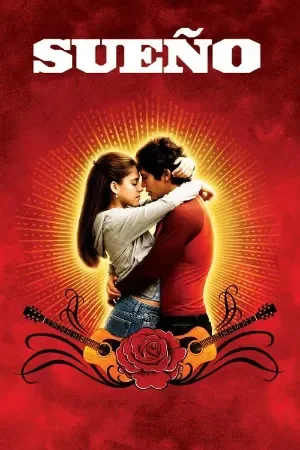 Sueño (2005) WEB-DL Dual Audio {Hindi-English} 480p | 720p | 1080p