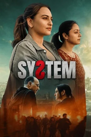 System (2026) WEB-DL Multi Audio [Hindi + Tamil + Telugu] Full Movie