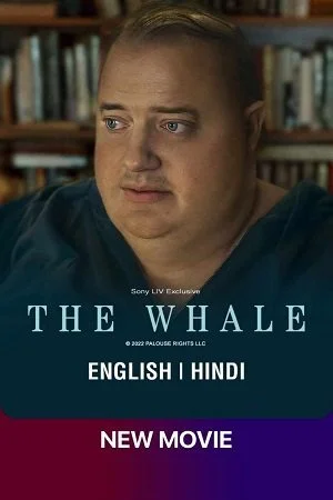 The Whale (2022) WEB-DL [Hindi ORG – English] Full Movie