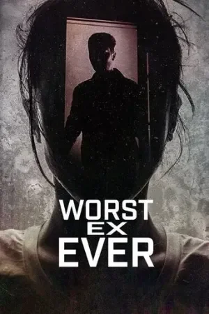 Worst Ex Ever (Season 1-2) Complete Dual Audio [Hindi ORG. + English] Original WEB Series 720p | 1080p