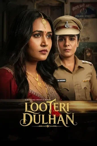 Looteri Dulhan (2026) Season 1 Complete Hindi WEB Series 480p | 720p | 1080p