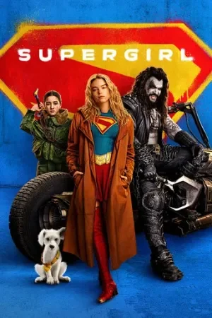 Supergirl (2026) WEB-DL Dual Audio (Hindi DD5.1 + English) 480p | 720p | 1080p | 4K