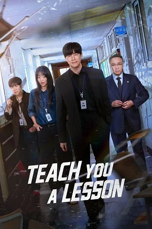 Teach You a Lesson (2026) Season 1 NetFlix: Dual Audio {Hindi-Korean} K-Drama Tv Series 480p | 720p | 1080p WEB-DL