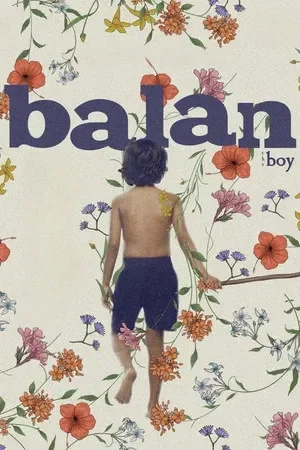 Balan: The Boy (2026) Multi Audio [Hindi ORG + Tamil + Telugu + Malayalam + Kannada] Full Movie 480p | 720p | 1080p