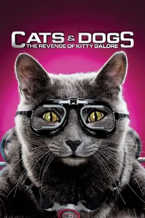 Cats & Dogs: The Revenge of Kitty Galore (2010) Dual Audio {Hindi-English} BluRay 480p | 720p | 1080p