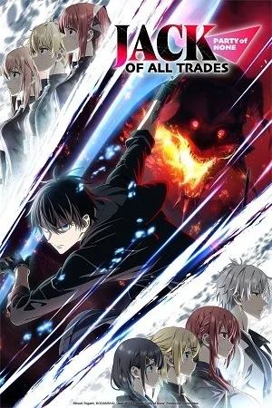 Jack-of-All-Trades, Party of None (Season 1) [S01 – E06 Added] {Hindi-English-Japanese} Anime Series